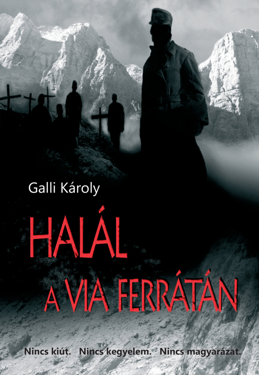 Galli Károly:Halál a via ferrátán